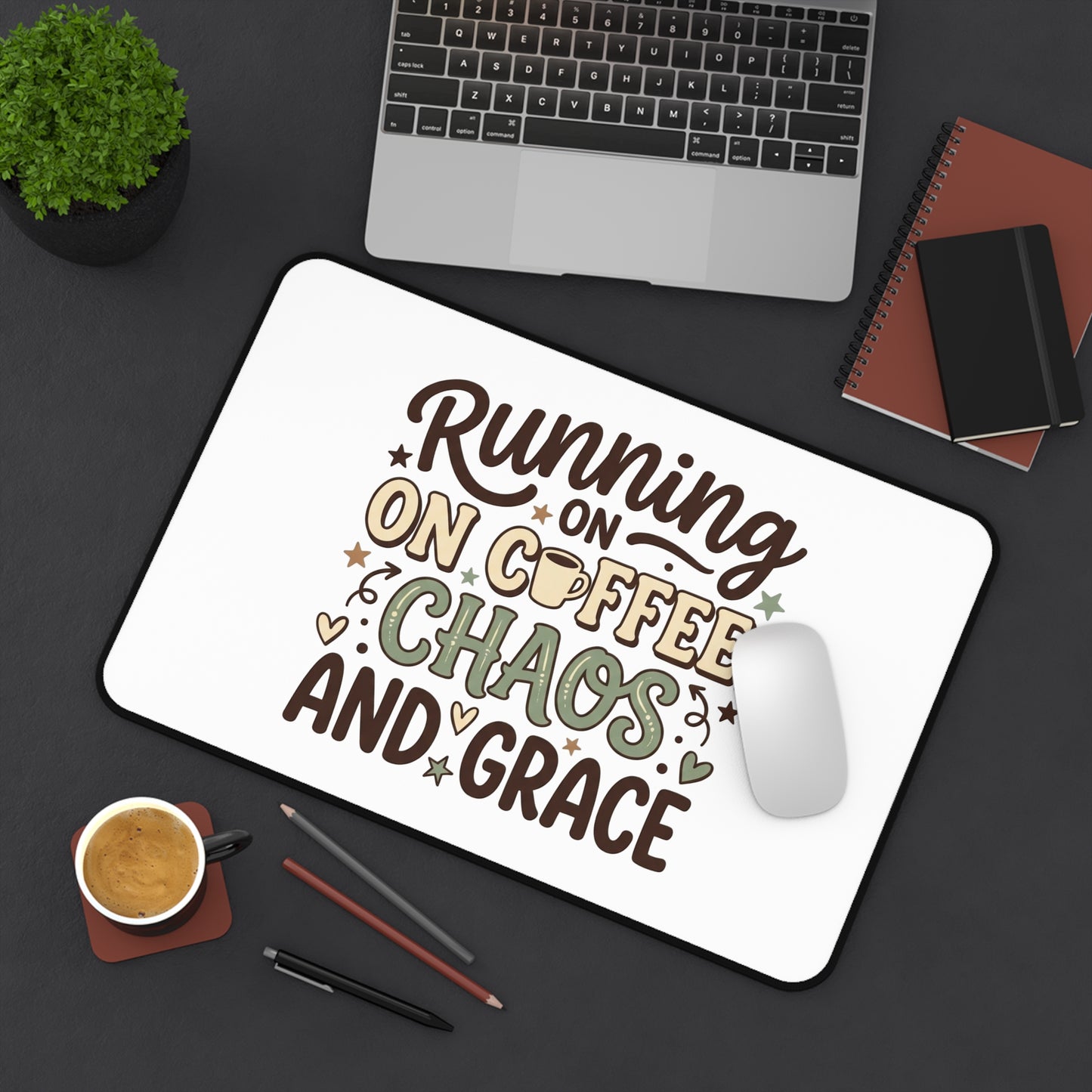 Desk Mat — "Running on Coffee, Chaos and Grace" Decorative Office Mousepad