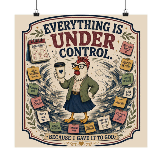 Everything Is Under Control — Faithful Office Manager Poster