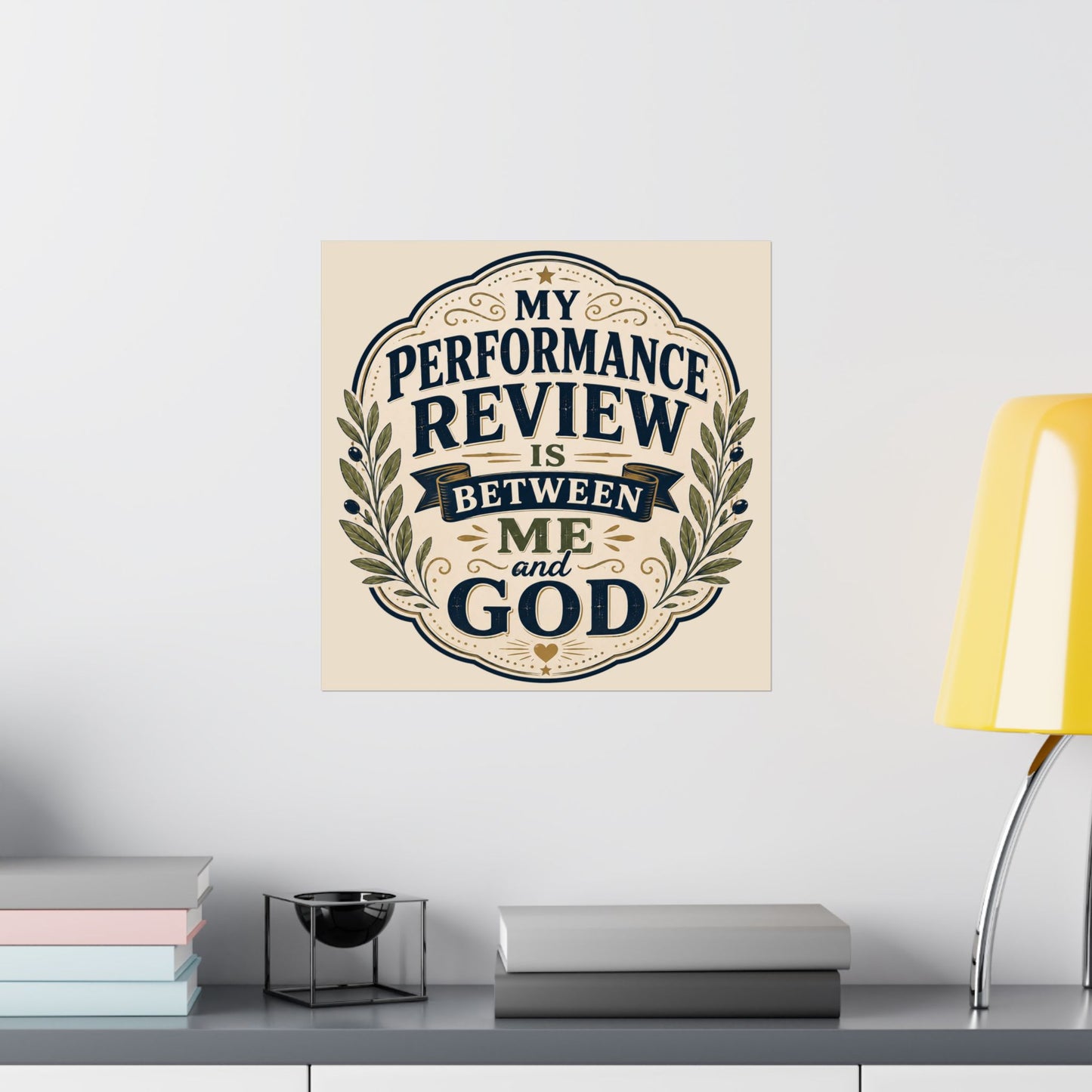 Christian Office Poster — “My Performance Review Is Between Me and God” (Vintage Matte)