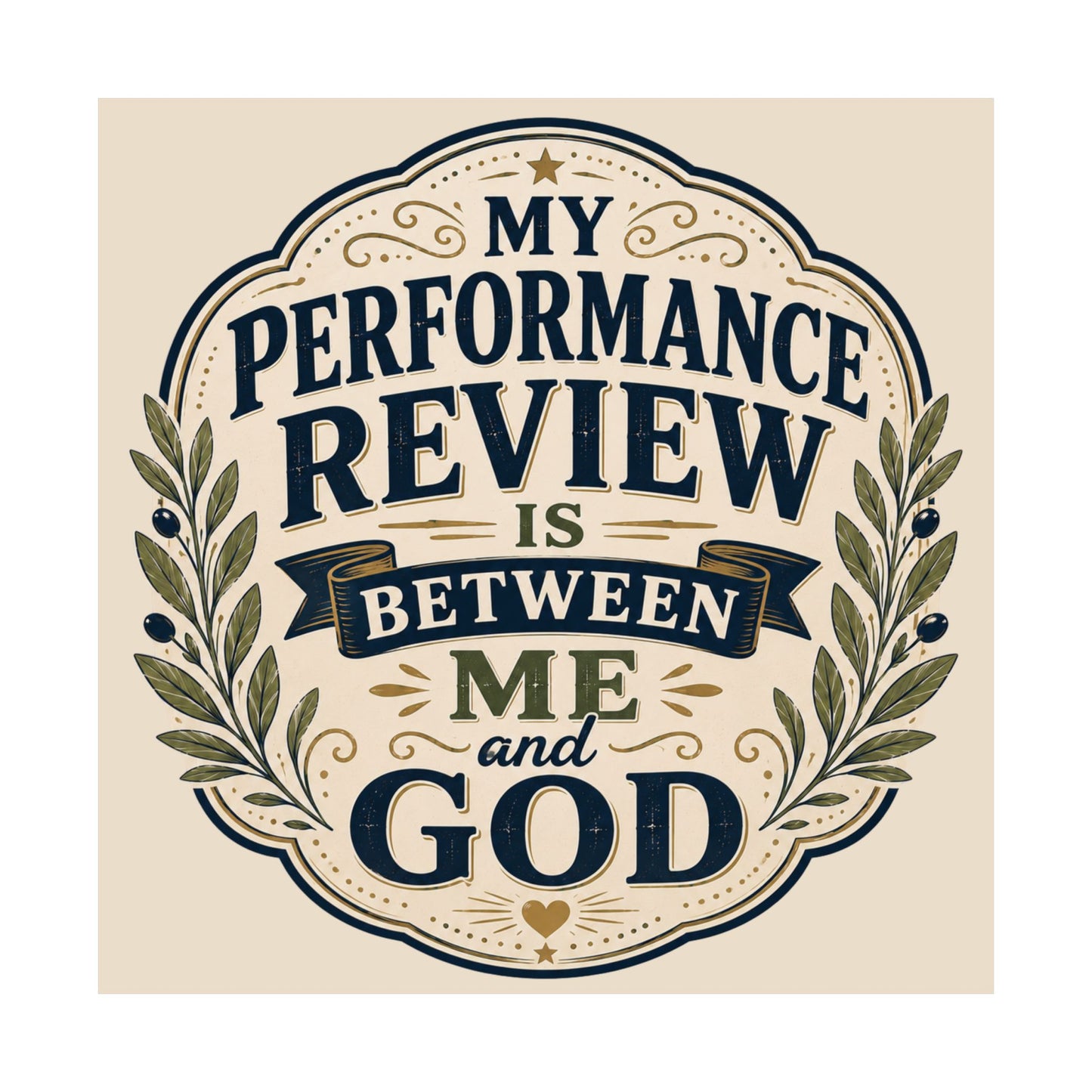 Christian Office Poster — “My Performance Review Is Between Me and God” (Vintage Matte)